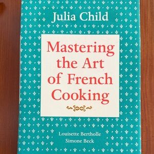 Mastering the Art of French Cooking by Julia Child - Teal Cover